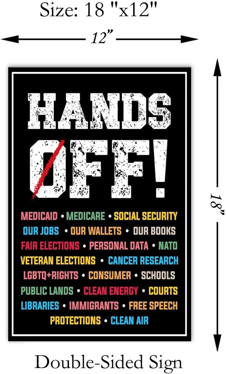 TUOCYERD Hands Off Protest Yard Sign Social Security, Veteran elections and Medicare Protest Yard Sign Double Sided Corrugated Plastic Outdoor Weatherproof Signs With H Stake 12"x18" - Image 4