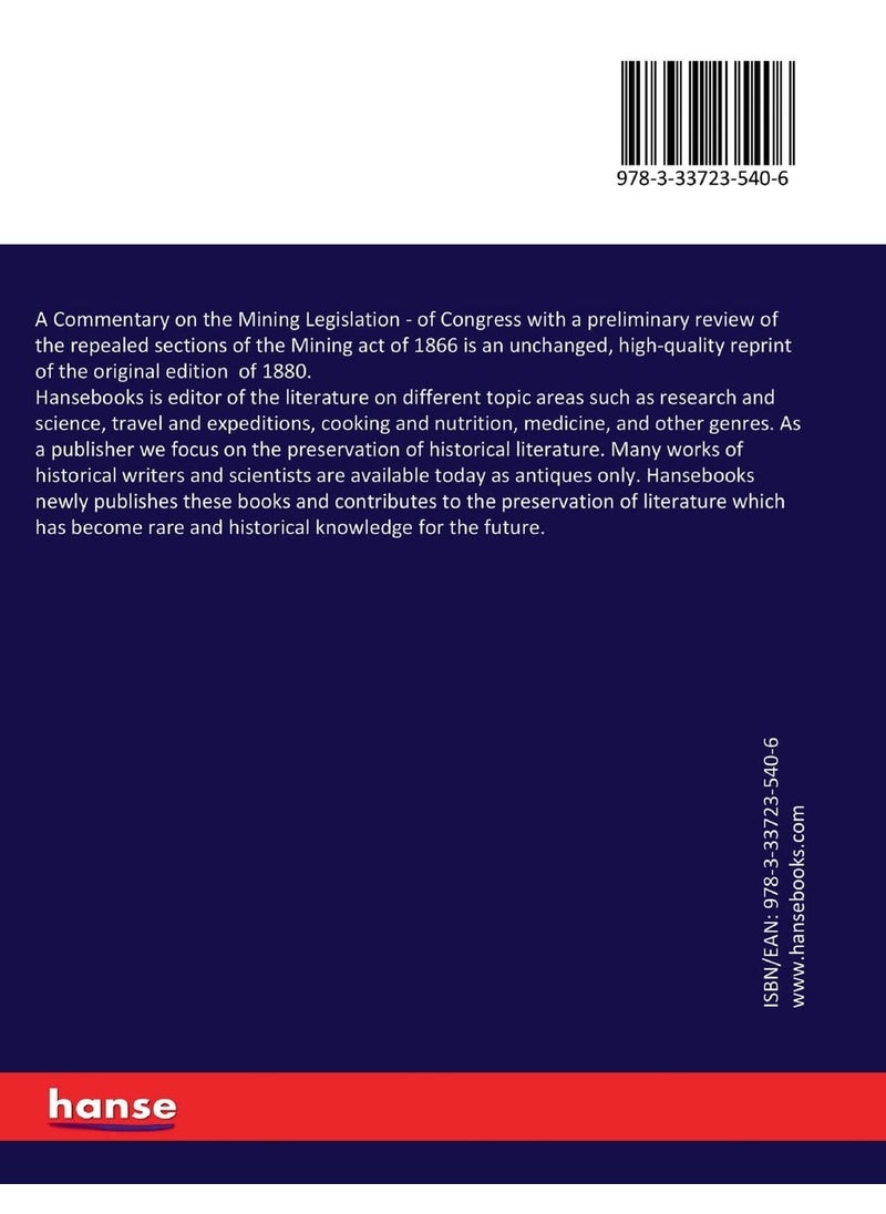 A Commentary on the Mining Legislation: of Congress with a preliminary review of the repealed sections of the Mining act of 1866  - Image 2