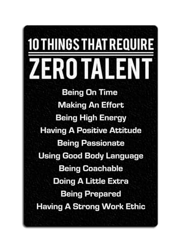 Fmcmly 10 Things That Require Zero Talent Metal poster Inspirational Tin Sign for Teen Bedroom Decor Home Office Bedroom Classroom Cafes Motivational Wall Decor 8x12 Inch - Image 1