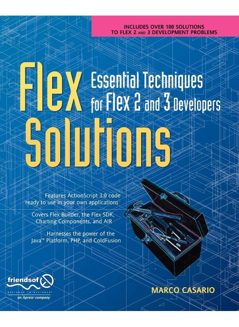 Flex Solutions: Essential Techniques for Flex 2 and 3 Developers
