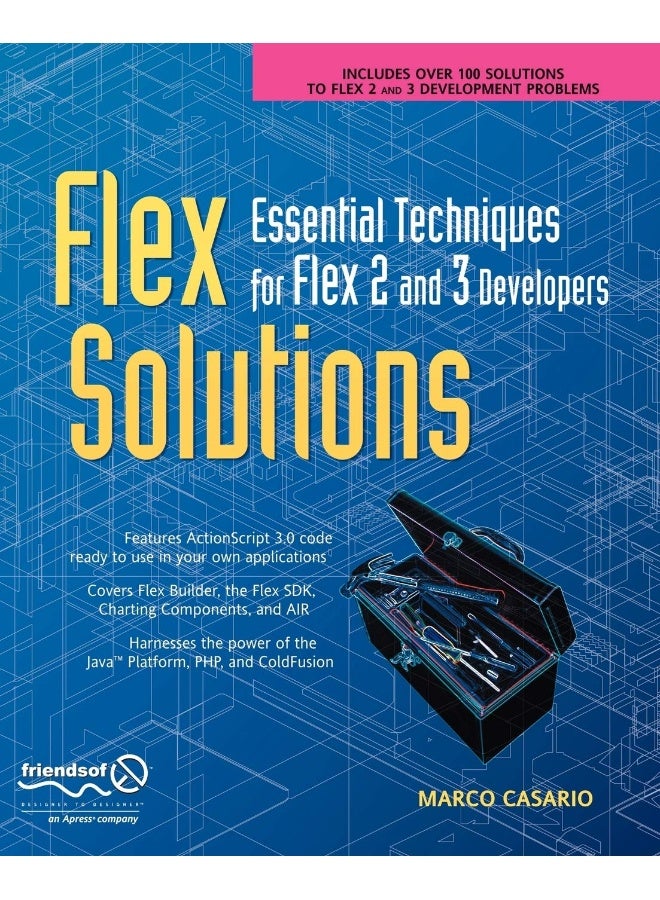 Flex Solutions: Essential Techniques for Flex 2 and 3 Developers