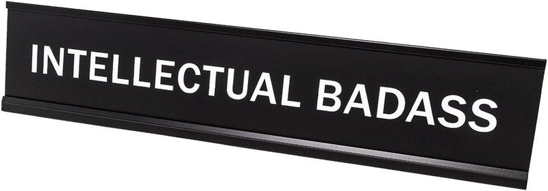 Intellectual Badass 2"x10" Novelty Nameplate Desk Sign
