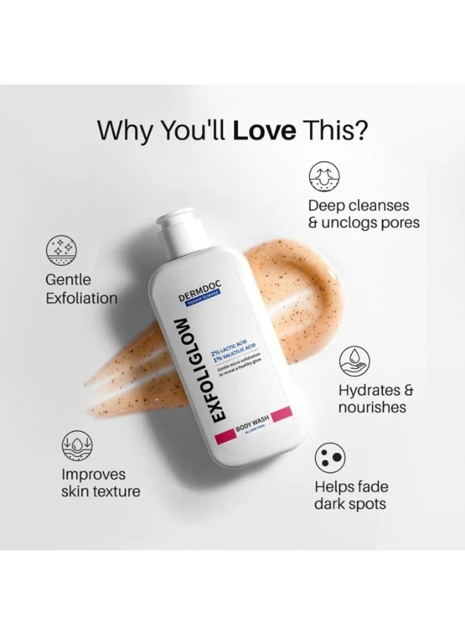 DermDoc Exfoliglow Body Wash with 2% Lactic Acid (AHA) & 1% Salicylic Acid (BHA) gently exfoliates, clears clogged pores, and removes dead skin cells. It fades dark spots, improves skin texture, hydrate 250ml - Image 2