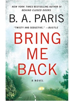 Bring Me Back: A Novel