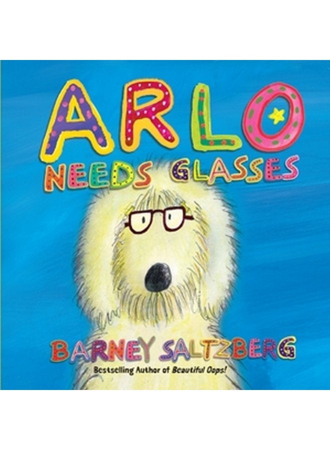Arlo Needs Glasses Revised Edition - Hardback