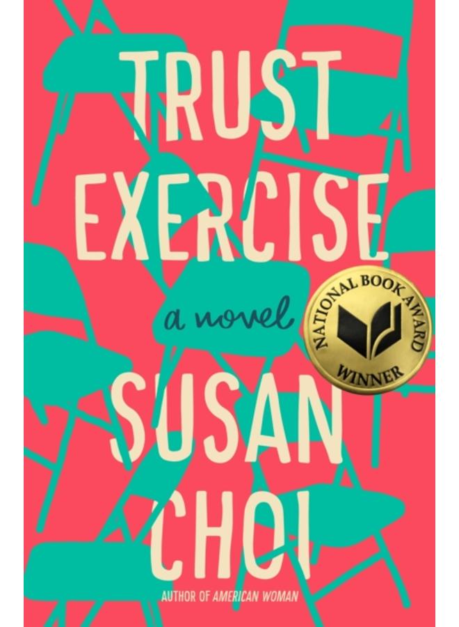 Trust Exercise : A Novel 