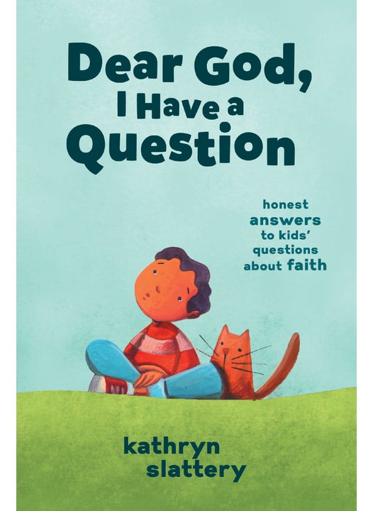 Dear God, I Have a Question