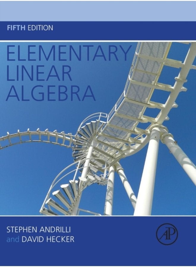 Elementary Linear Algebra - Hardback
