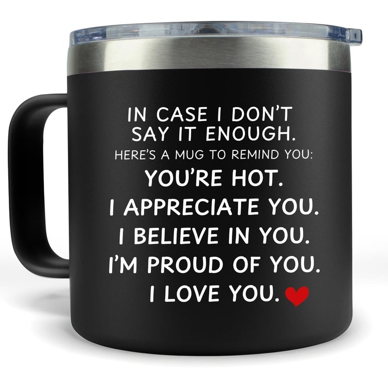 Gifts for Husband from Wife for Fathers Day  In Case I Dont Say It Enough Cup 14oz Black Couples Mug Romantic Gift for Him  Coffee Cup for Dad Celebration Gift for Men Husband Birthday Present