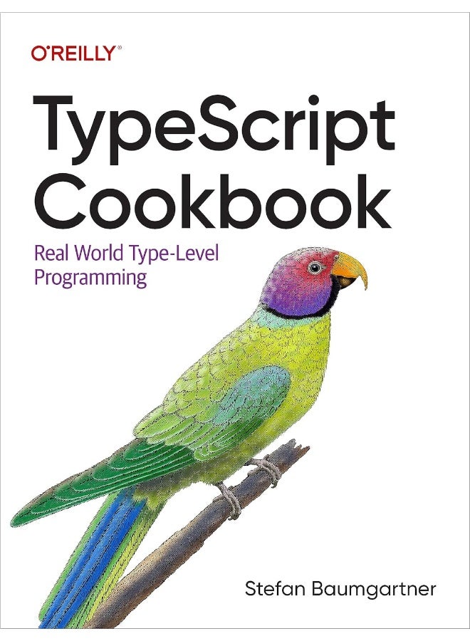 Typescript Cookbook: Real World Type-Level Programming