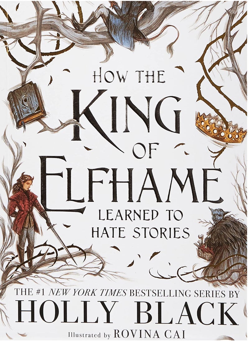 How the King of Elfhame Learned to Hate Stories 