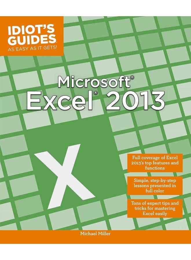 Microsoft Excel 2013: Full Coverage of Excel 2013’s Top Features and Functions  - Image 1