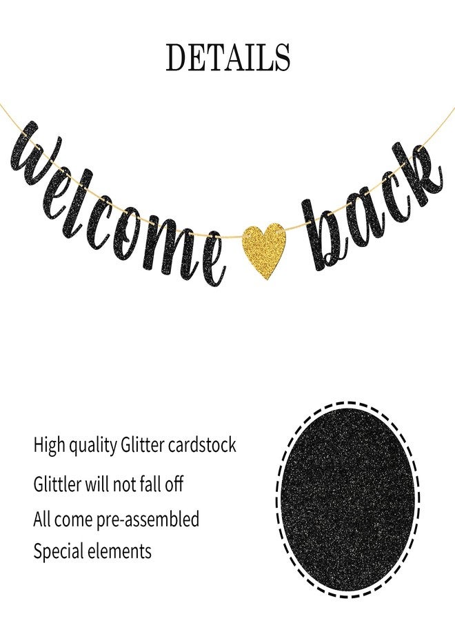 WeBenison Welcome Back Banner, Returning Home Party Supplies, Happy Retirement Sign, Welcome Home Theme, Back to School Party Decorations Black Glitter - Image 3