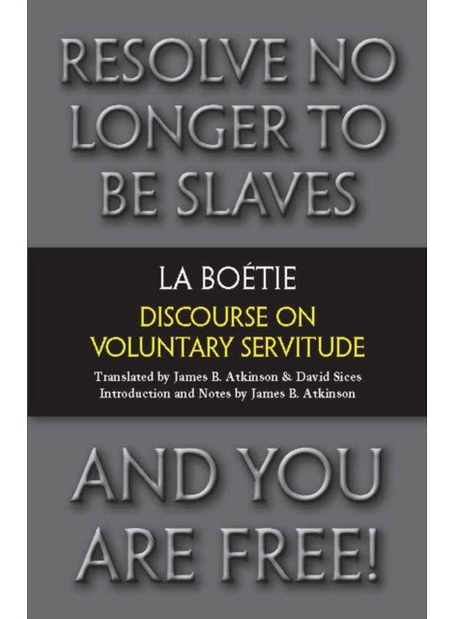 Discourse on Voluntary Servitude - Paperback