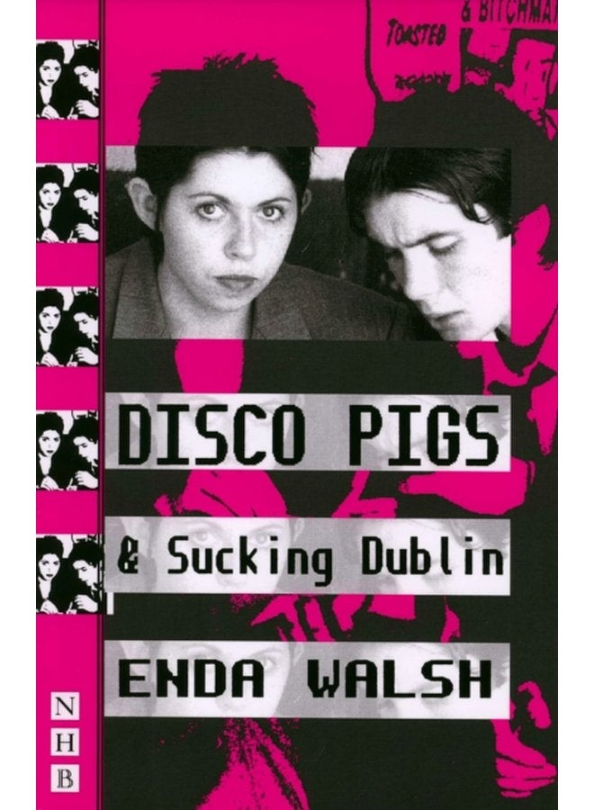 Disco Pigs Sucking Dublin - Paperback