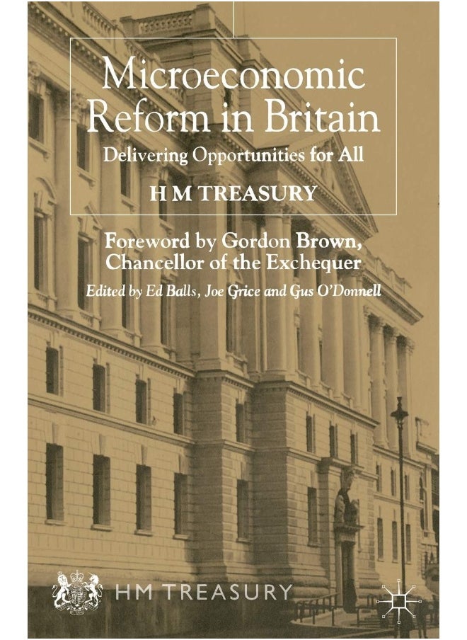 Microeconomic Reform in Britain: Delivering Enterprise and Fairness 