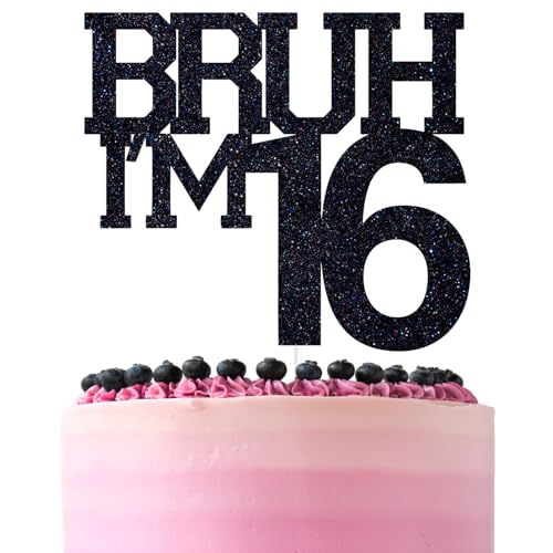 ZACHAKO Black Glitter Bruh Im 16 Cake Topper Happy 16th BirthdayBro Im 16 Funny 16th Birthday Party Decorations Supplies - Image 1