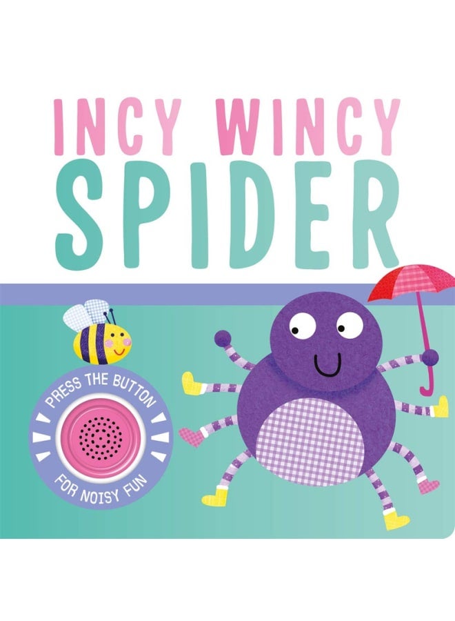 Incy Wincy Spider