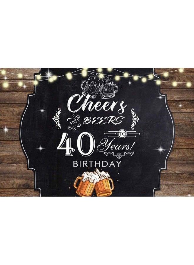 Laeacco - 7X5Ft 40 Years Old Birthday Backdrop Happy 40Th Birthday Polyester Background For Photography Vintage Rustic Wood Plank Cheers Beers Birthday Celebration Banner Bday Party Decor Photo Booth - Image 1