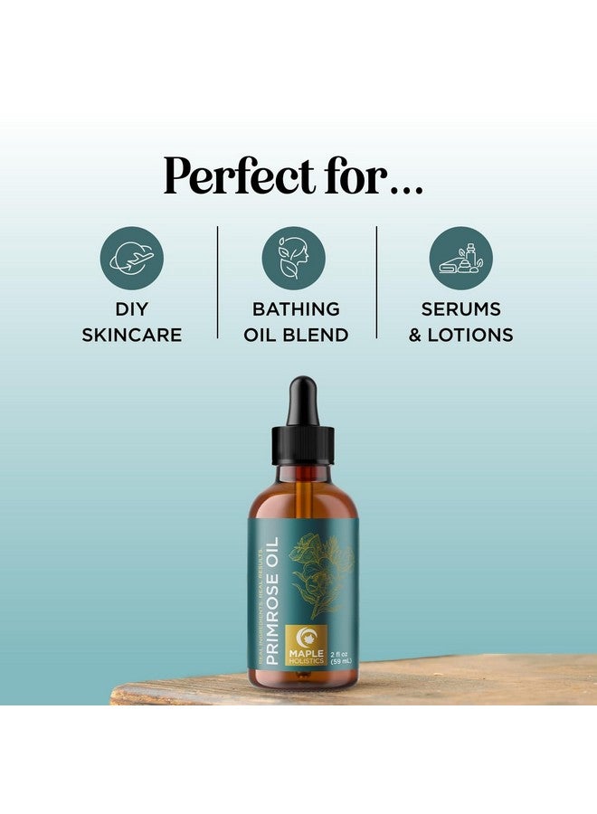 Maple Holistics Pure Evening Primrose Oil For Skin - Cold Pressed Natural Face Moisturizer And Nourishing Hair Oil - Use In Diy Skin Care For Dry Flaky Skin Hydration And As A Carrier Oil For Essential Oils Mixing - Image 2