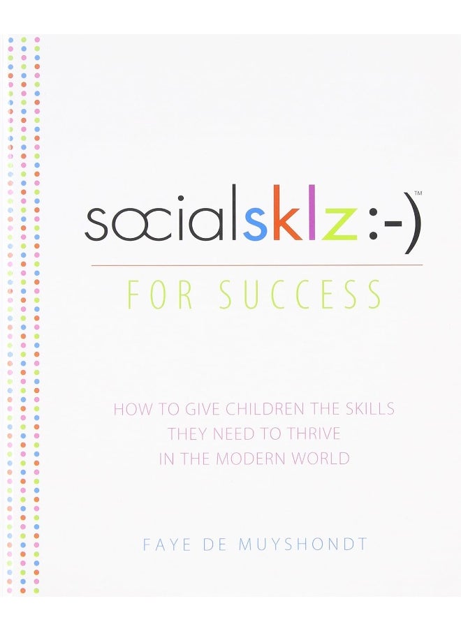 socialsklz :-) (Social Skills) for Success: How to Give Children the Skills They Need to Thriv  - Image 1