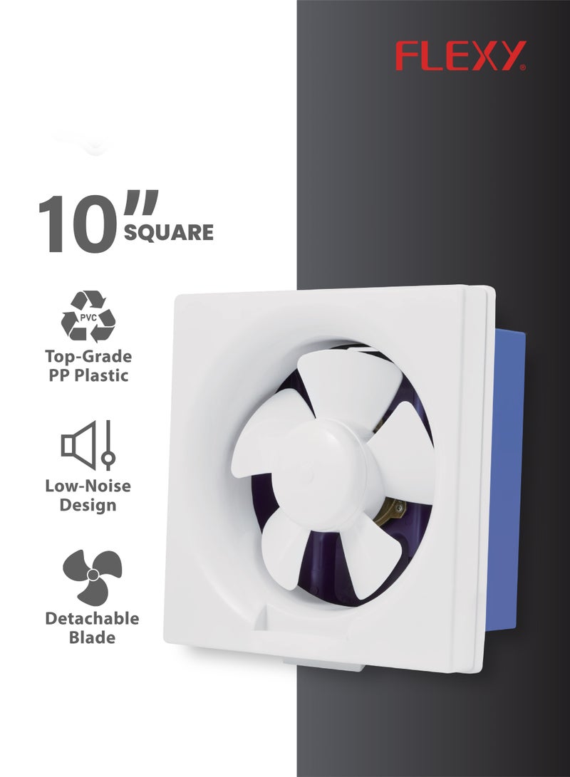 Flexy 10-Inch Square Exhaust Fan FEX1510WT with Top-Grade PP Plastic, Low-Noise Design, Detachable Blade, Efficient Ventilation, 2-Year Warranty - Image 5