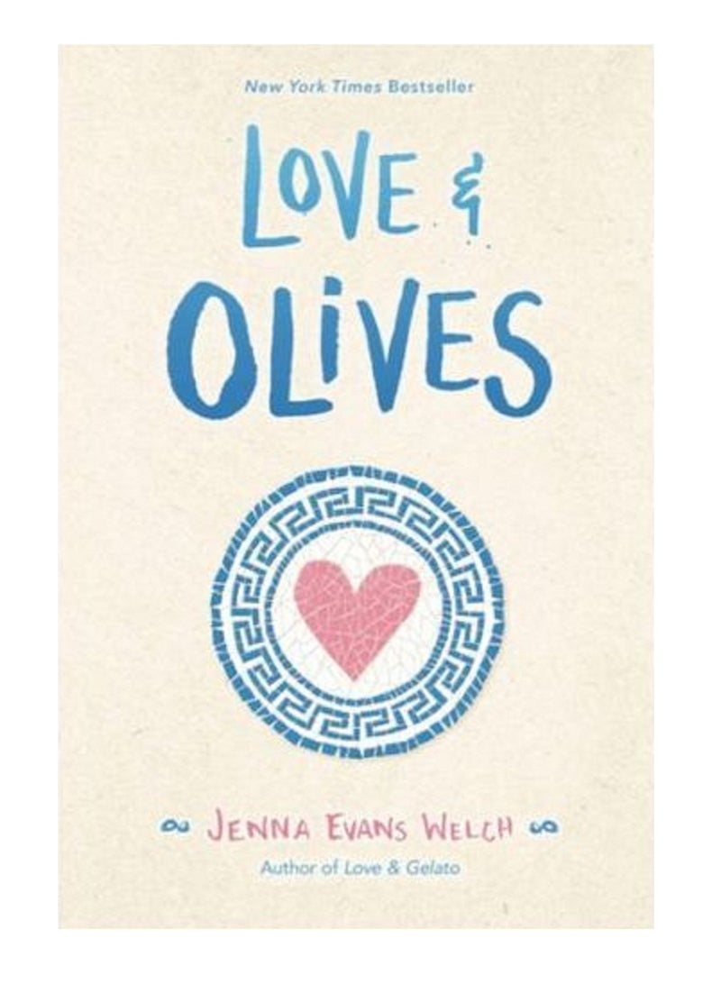 Love & Olives - By - Jenna Evans Welch