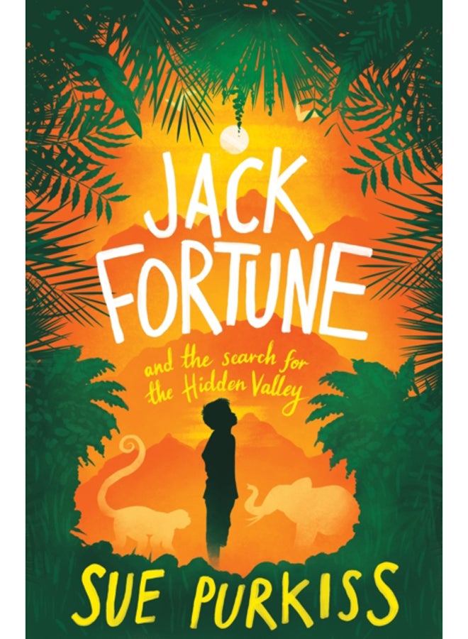 Jack Fortune : And the Search for the Hidden Valley 