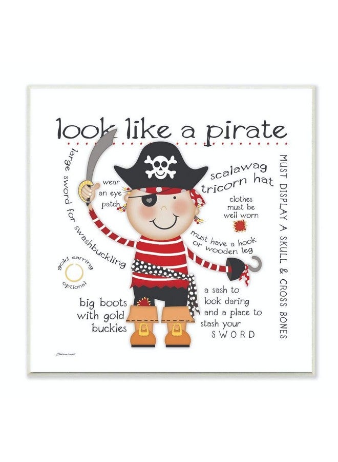 Stupell Industries Stupell Home Décor Look Like a Pirate Wall Plaque Art, 12 x 0.5 x 12, Proudly Made in USA - Image 1