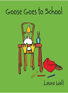 Goose Goes To School 
