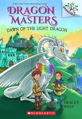 Dawn Of The Light Dragon A Branches Book Dragon Masters 24 