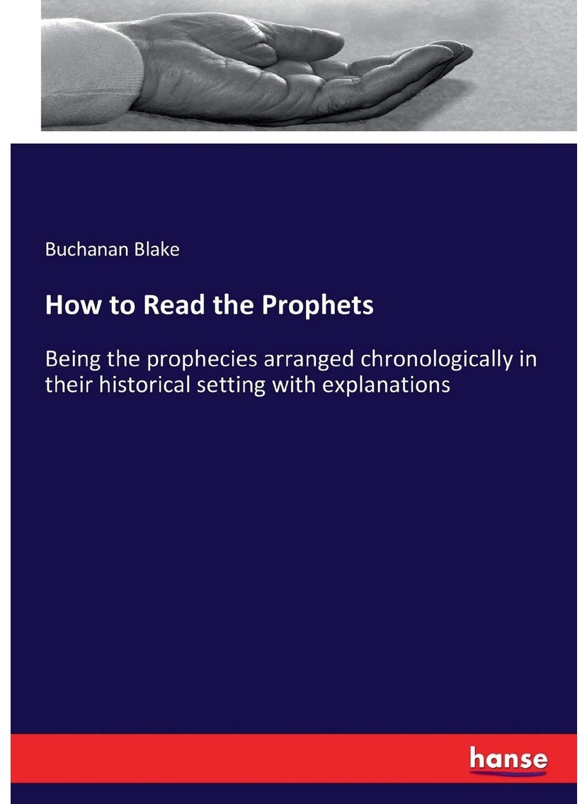 null - How to Read the Prophets: Being the prophecies arranged chronologically in their historical setting with explanations - Image 1