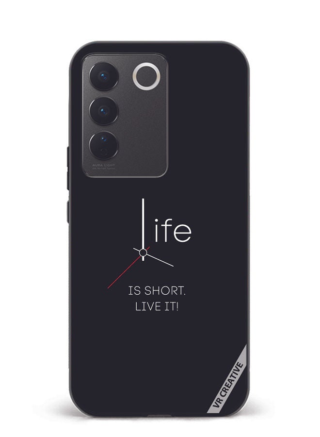 VR CREATIVE Protective Case Cover For Vivo V27 Life Is Short Design Multicolour  - Image 1