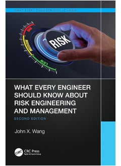 CRC Press What Every Engineer Should Know About Risk Engineering and Management 