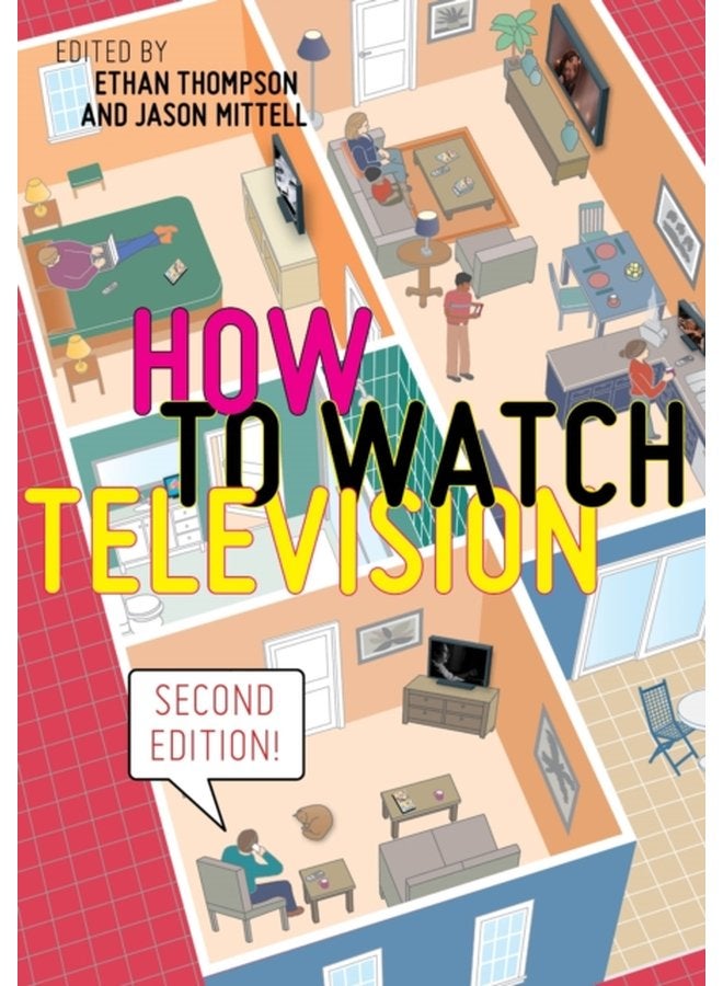 How to Watch Television Second Edition - Paperback