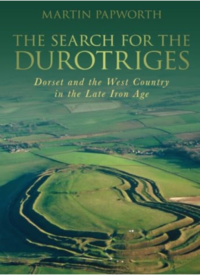 The Search for the Durotriges 