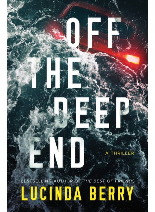 Off the Deep End : A Thriller