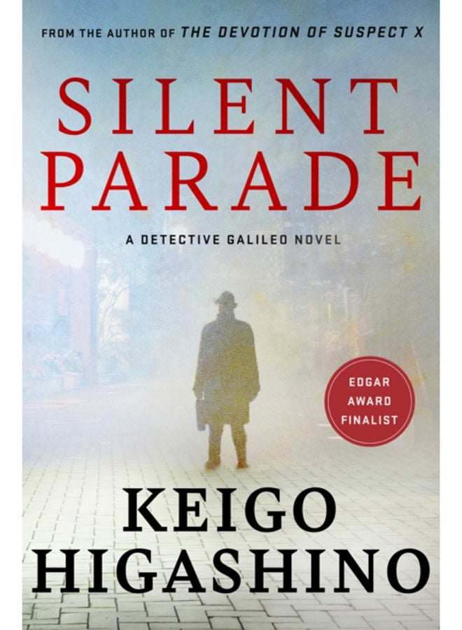 Silent Parade : A DETECTIVE GALILEO NOVEL 