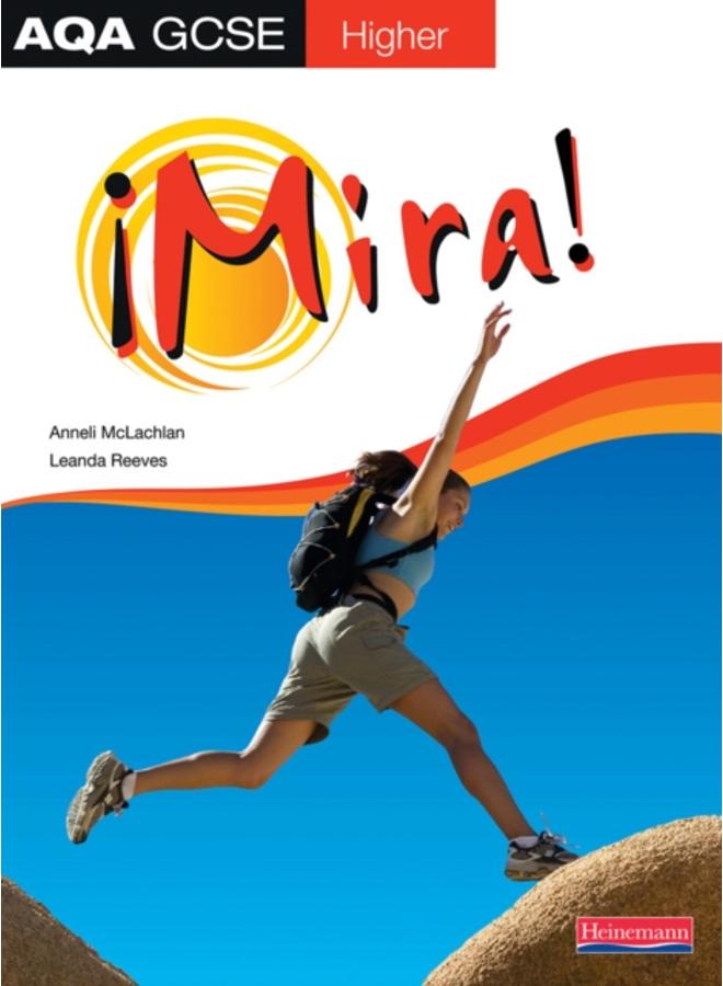 Mira AQA GCSE Spanish Higher Student Book