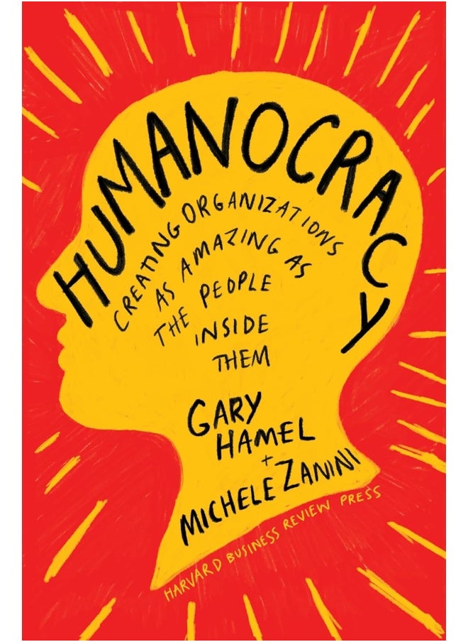 null - Harvard Business Review Press Humanocracy: Creating Organizations as Amazing as the People Inside Them - Image 1