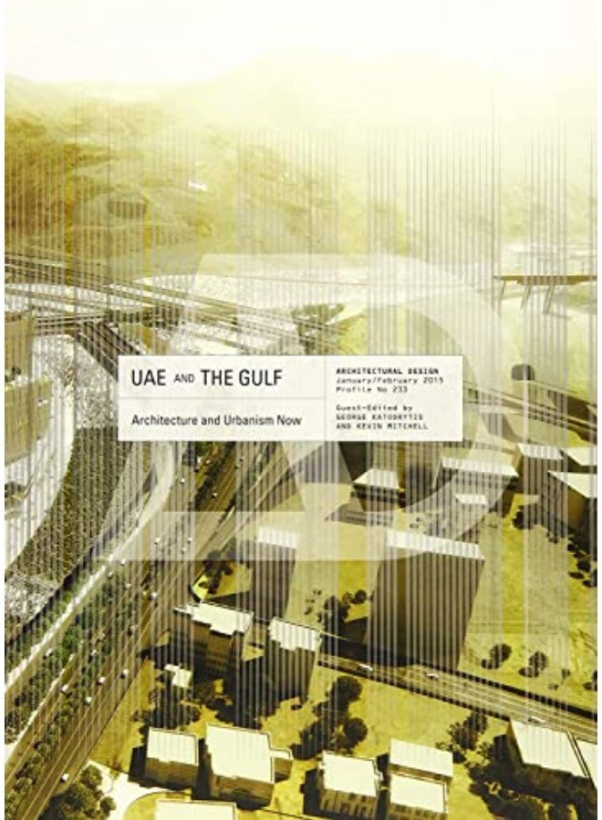 UAE and the Gulf: Architecture and Urbanism Now