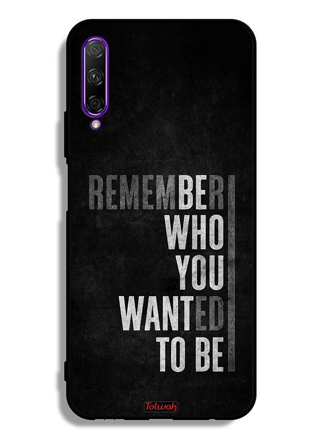 Tolwak Huawei Y9s Protective Case Cover Remember Who You Wanted To Be - Image 2