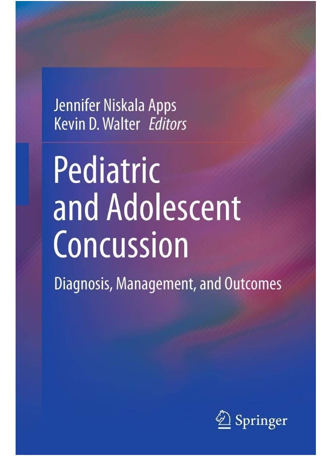 Pediatric and Adolescent Concussion: Diagnosis, Management, and Outcomes 