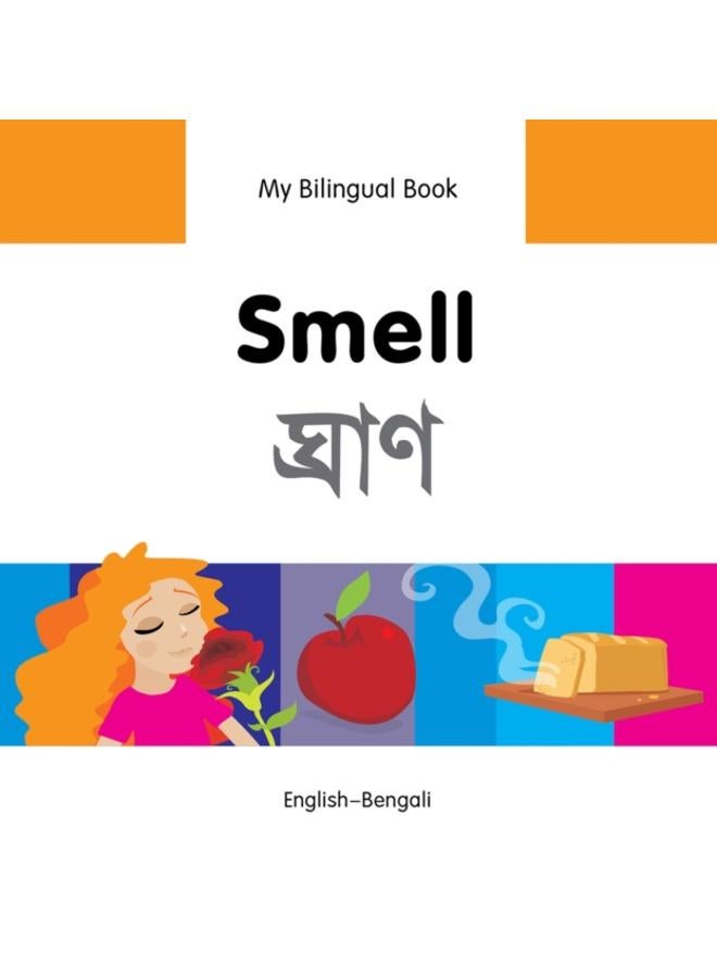 My Bilingual Book - Smell (English-Bengali)