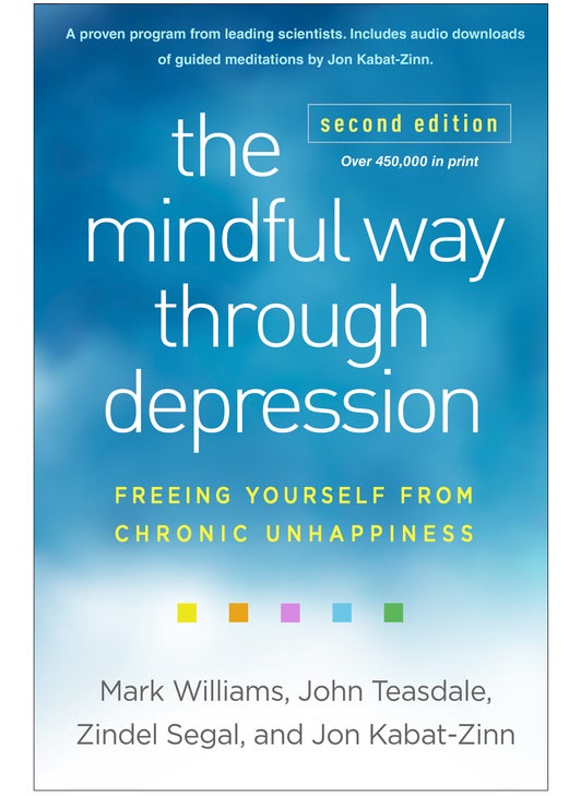 Mindful Way through Depression, Second Edition