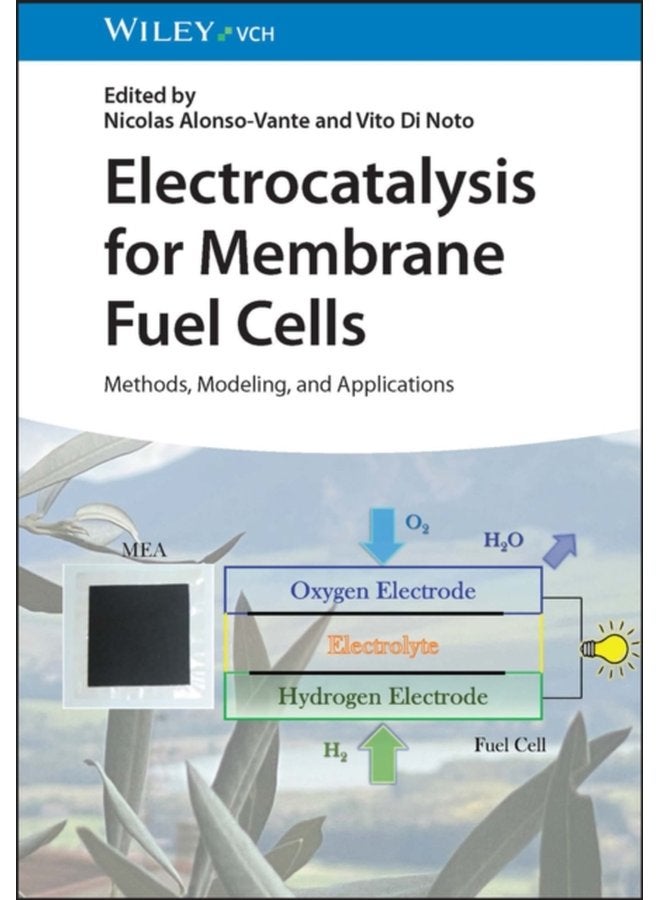 التحفيز الكهربائي لخلايا الوقود الغشائية: الطرق والنمذجة والتطبيقات - غلاف صلب