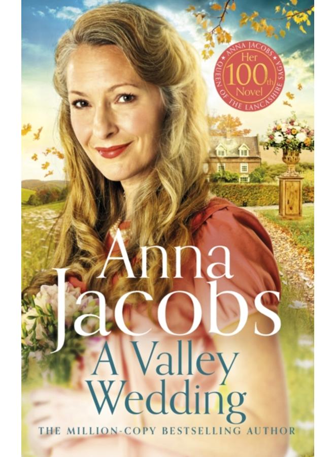 A Valley Wedding : Book 3 in the uplifting new Backshaw Moss series