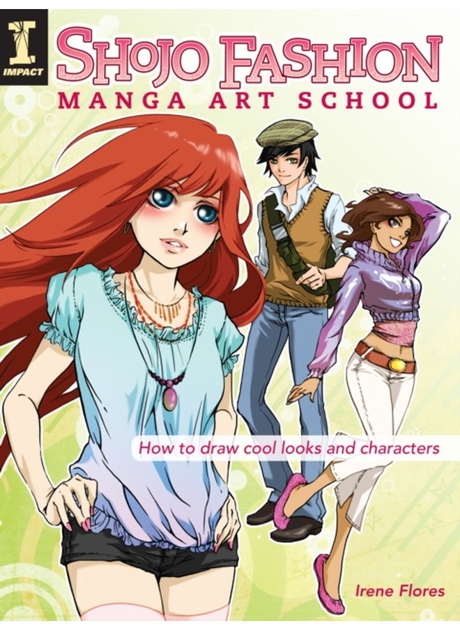 Shojo Fashion Manga Art School : How to Draw Cool Looks and Characters 