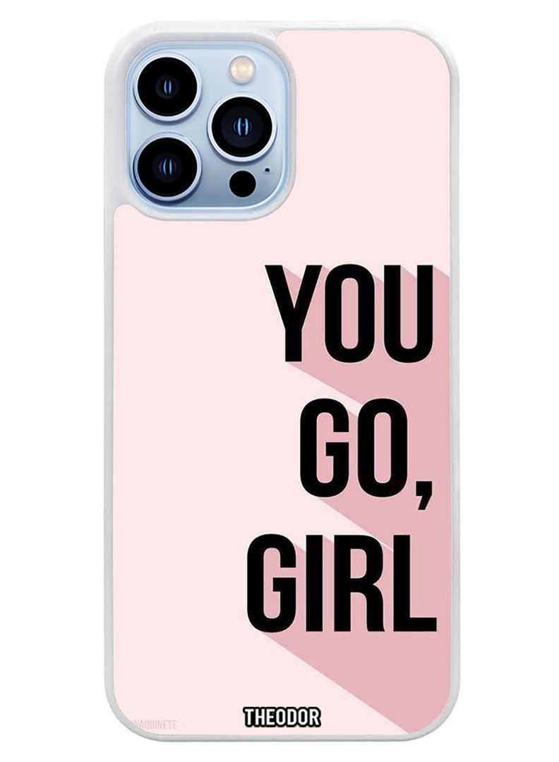 Theodor Protective Case Cover For APPLE IPHONE 14 Pro You go girl (White Bumper) - Image 1
