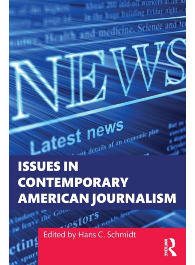 Issues in Contemporary American Journalism 